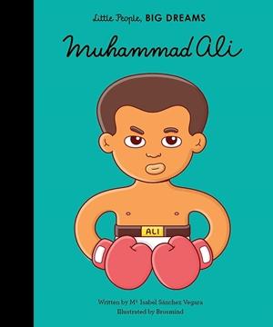 Little People, Big Dreams - Muhammad Ali | Mighty Baby PH